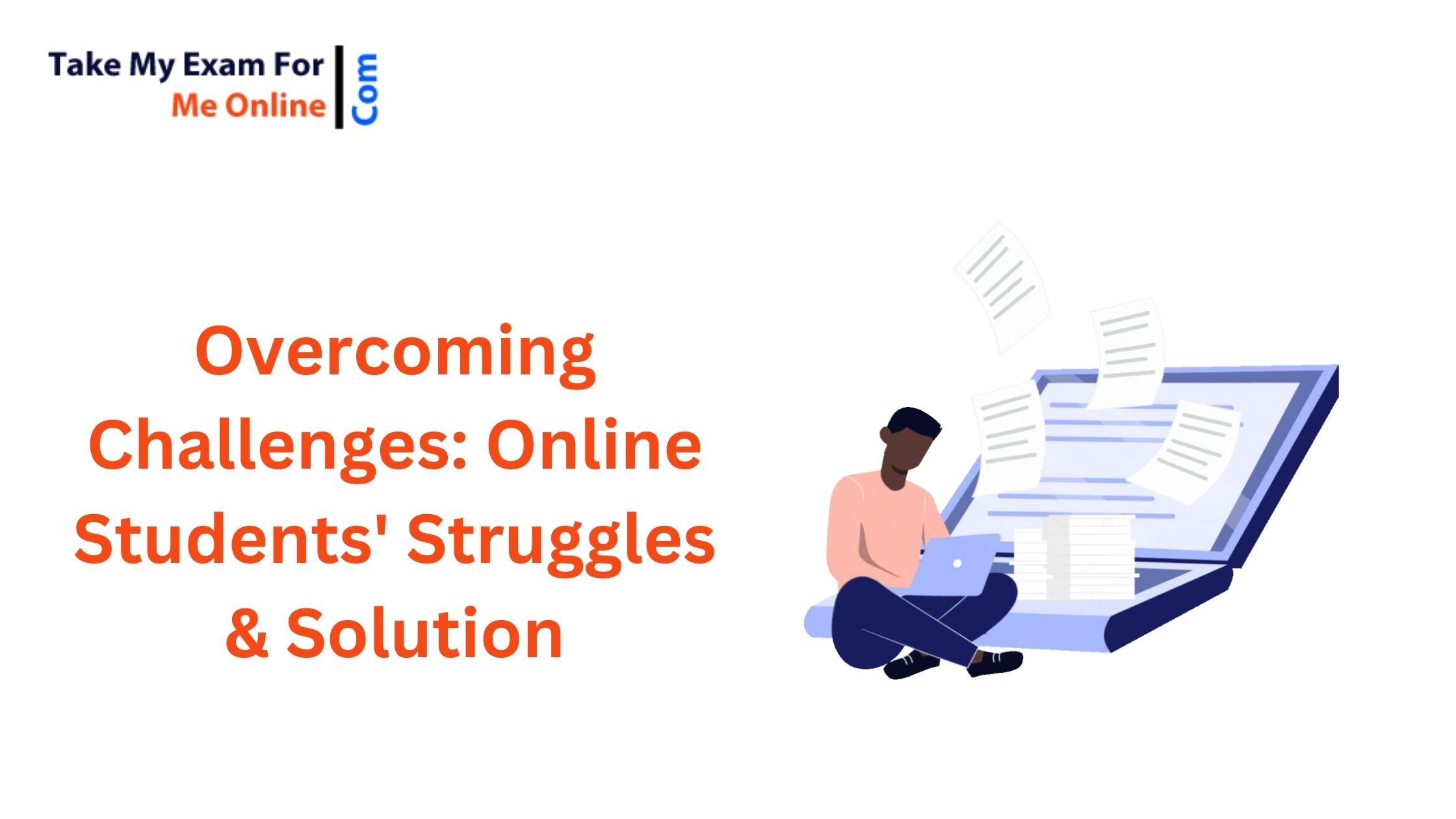 Overcoming Challenges: Online Students' Struggles & Solution